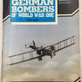 GERMAN BOMBERS OF WORLD WAR ONE