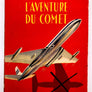 L'AVENTURE DU COMET (prix réduit, jaquette légèrement abîmée)