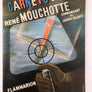 LES CARNETS DE RENÉ MOUCHOTTE COMMANDANT DU GROUPE « ALSACE » (AVEC JAQUETTE)
