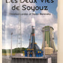 Les Deux Vies de Soyouz