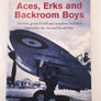 Aces, Erks and Backroom Boys