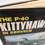 THE P - 40 KITTYHAWK IN SERVICE