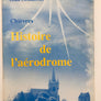 Chièvres, Histoire de l'aérodrome (dédicacé)