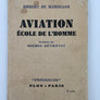 AVIATION, ÉCOLE DE L'HOMME