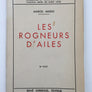 LES ROGNEURS D'AILES