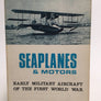 Early military aircraft of the first world war – Volume 3