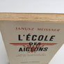 L'ÉCOLE DES AIGLONS — 5ème édition octobre 1950 —
