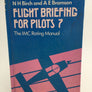 Flight briefing for pilots – Volume 7