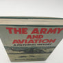The army and aviation A pictorial history