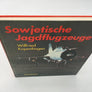 Sowejetische Jagdflugzeuge