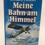 Meine Bahn am Himmel