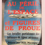 AU PÉRIL DE L'ESPACE ET FIGURES DE PROUE