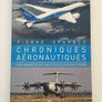 Chroniques Aéronautiques Une Année d'Actualité Civile & Militaire