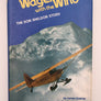 Wager with the Wind The DON SHELDON STORY