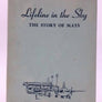 Lifeline in the Sky The Story of MATS