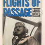 FLIGHTS OF PASSAGE : REFLECTIONS OF A WORLD WAR II AVIATOR