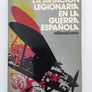 LA AVIACION LEGIONARIA EN LA GUERRA ESPAÑOLA