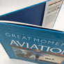 GREAT MOMENTS IN AVIATION