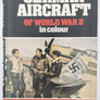 GERMAN AIRCRAFT OF WORLD WAR 2 in colour