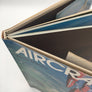 AIRCRAFT : An All Colour Story of Modern Flight