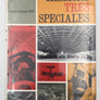 MISSIONS TRÈS SPÉCIALES