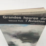 Grandes heures de l'Aviation