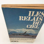 ILES, RELAIS DU CIEL