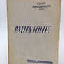 PATTES FOLLES