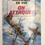 CHASSEURS EN VUE, ON ATTAQUE !