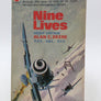 Nine lives