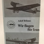 Wir flogen für Iran