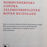 DE OORLOG IN DE LUCHT EN IN DE RUIMTE, bommenwerpers contra zelfmoordpiloten boven Duitsland