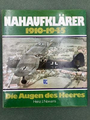 NAHAUFKLÄRER 1910-1945 : Die Augen des Heeres
