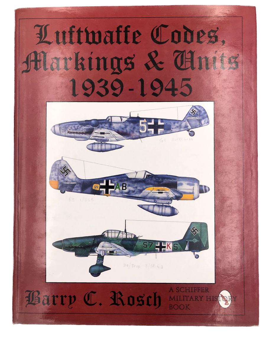 Luftwaffe Codes, Markings & Units 1939 – 1945