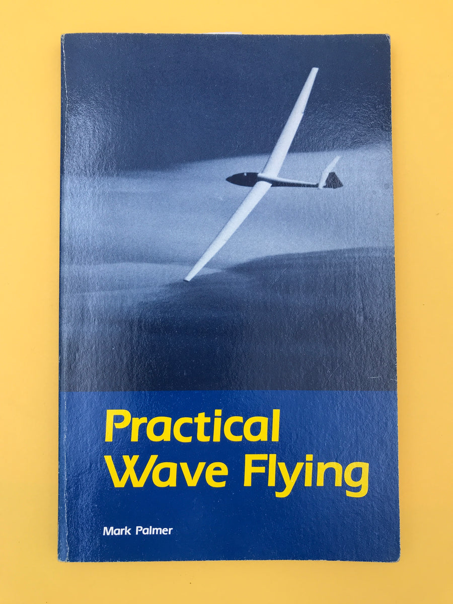 PRACTICAL WAVE FLYING