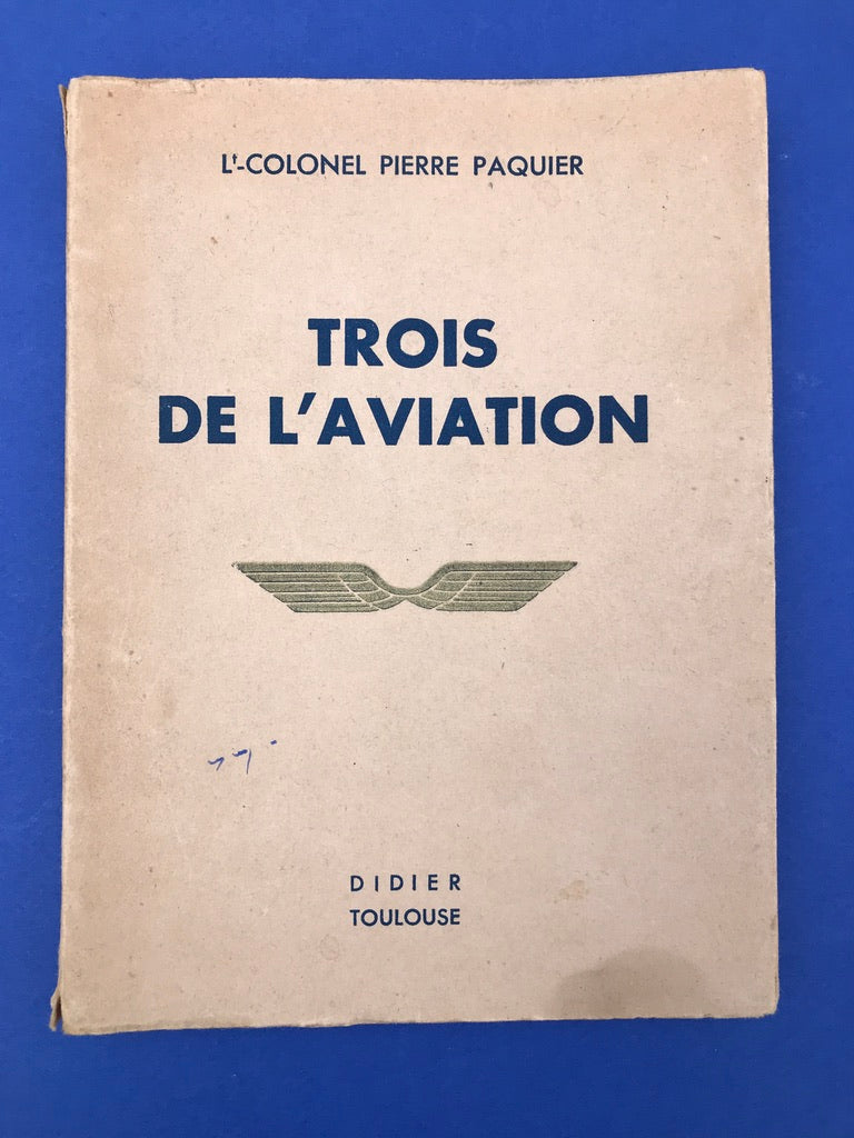 TROIS DE L'AVIATION "Grand Prix Littéraire de l'Aéro-Club de France"