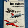 Les avions 5/ l'ère des engins à réaction