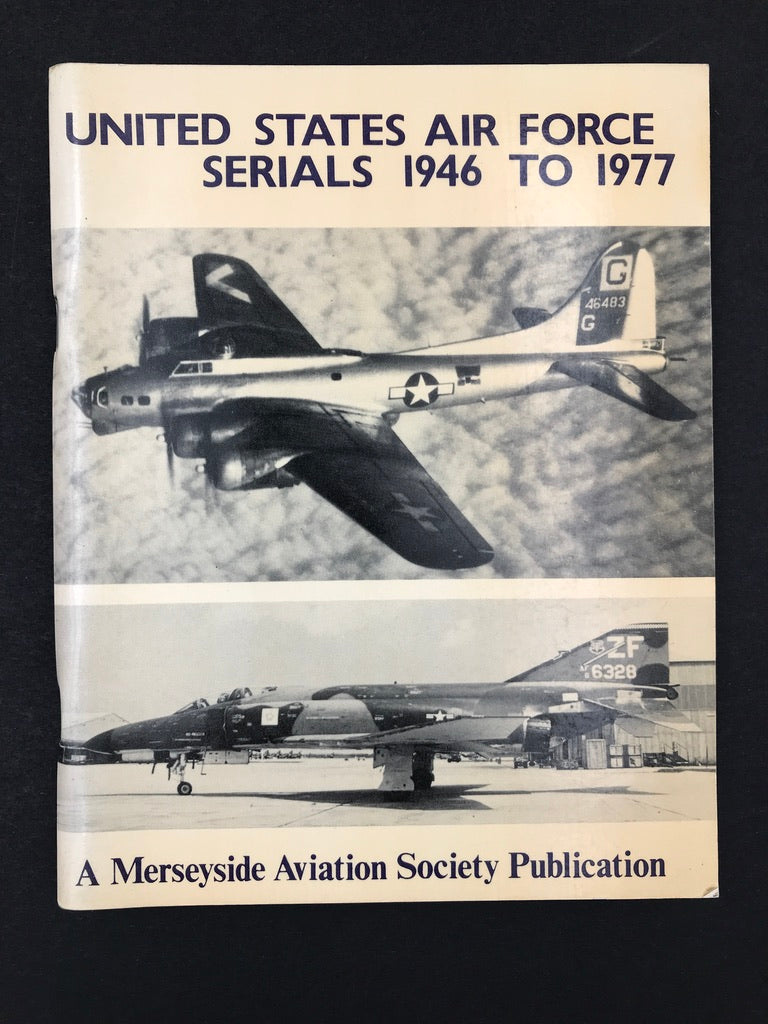 UNITED STATES AIR FORCE SERIALS 1946 TO 1977