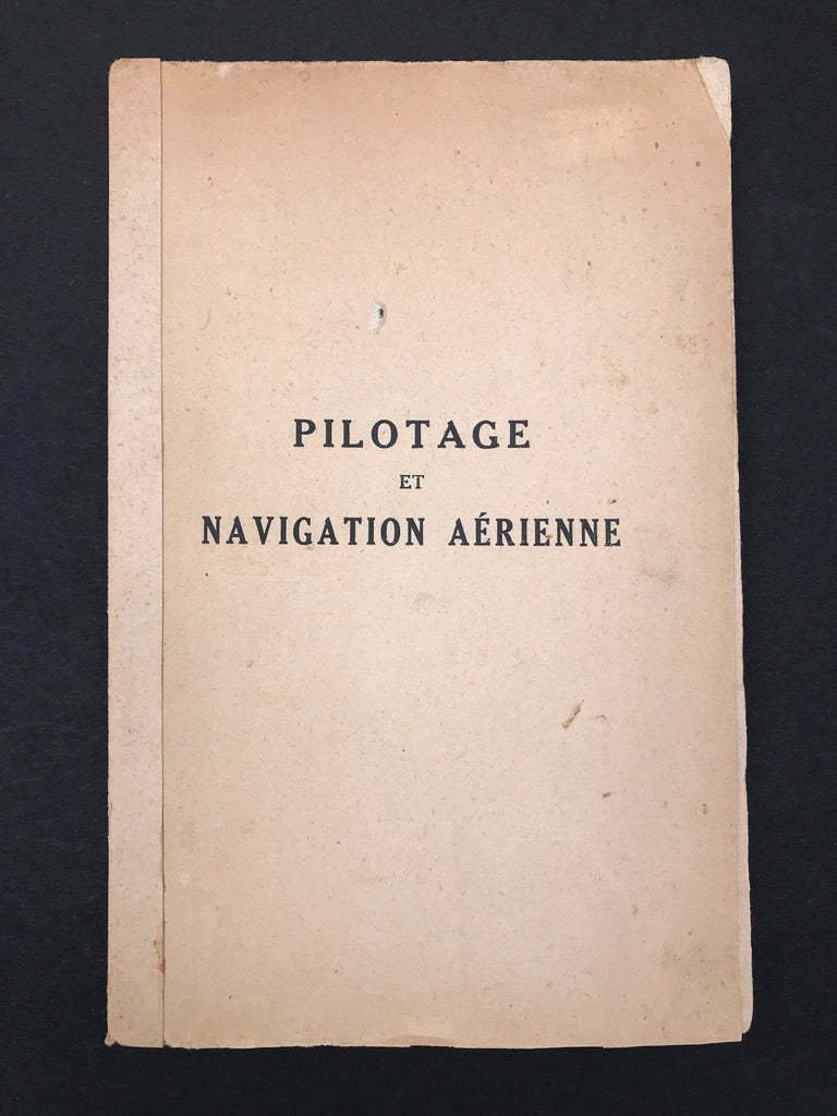 PILOTAGE ET NAVIGATION AÉRIENNE « l'ABC du Pilote »