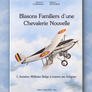 Blasons Familiers d'une Chevalerie Nouvelle — L’Aviation Militaire Belge à travers ses insignes —