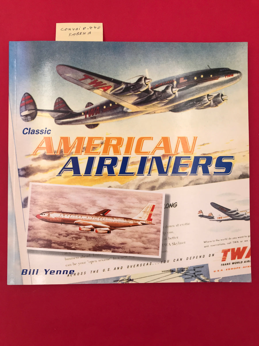 Classic AMERICAN AIRLINERS