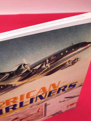 Classic AMERICAN AIRLINERS