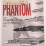 McDonnell F-4 PHANTOM Tome 1 - Les appareils de l'US Navy et de l'US Marine Corps [AVIONS et PILOTES n°10 ]