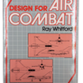 DESIGN FOR AIR COMBAT (Discusses the shape and aerodynamic design of combat aircraft)