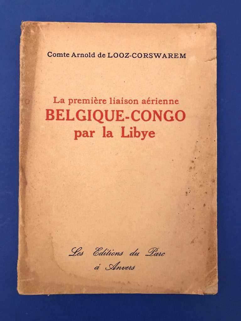 LA PREMIÈRE LIAISON AÉRIENNE BELGIQUE-CONGO PAR LA LIBYE
