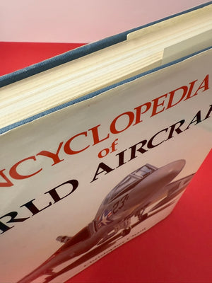 ENCYCLOPEDIA of WORLD AIRCRAFT
