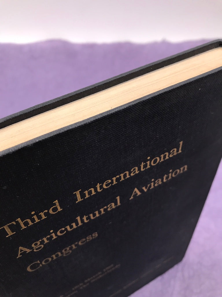 Third International Agricultural Aviation Congress — 15th-18th March 1966 Arnhem, The Netherlands —