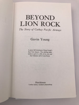 BEYOND LION ROCK: THE STORY OF CATHAY PACIFIC AIRWAYS