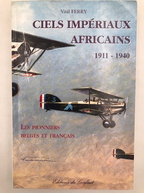 CIELS IMPÉRIAUX AFRICAINS 1911-1940
