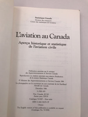 L'AVIATION AU CANADA: APERÇU HISTORIQUE ET STATISTIQUE DE L'AVIATION CIVILE